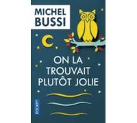 On La Trouvait Plutôt Jolie