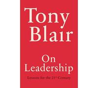 On Leadership: Lessons for the 21st Century