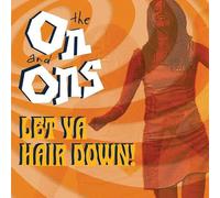 On - Let Ya Hair Down