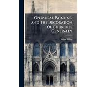 On Mural Painting And The Decoration Of Churches Generally