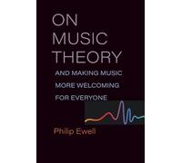 On Music Theory, and Making Music More Welcoming for Everyone (Music and Social Justice)
