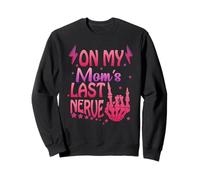 On My Moms Last Nerve Funny Quote For Kids Boys Girls Humour Sudadera