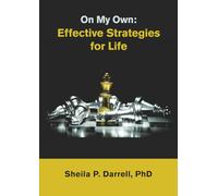 On My Own: Effective Strategies for Life
