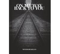 On My Way Back to You