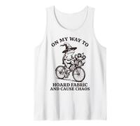 On My Way To Hoard Fabric and Cause Chaos Camiseta sin Mangas