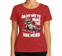 On My Way to Make The Vibe Weird Mapache Cool - Camiseta para mujer | Skateboard, Skater, Raccoon, Trash Panda, Gafas de sol, Gorro, Shaka, Hang Loose, Divertido, Divertido, Skateboarding