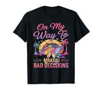 On My Way To Making Bad Decisions Cruise Vacation Funny Camiseta