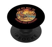 On My Way To Making Bad Decisions Esqueleto Playa PopSockets PopGrip Adhesivo
