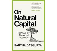 On Natural Capital: The Value of the World Around Us