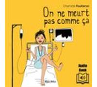 On ne meurt pas comme ça