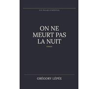On ne meurt pas la nuit: Un polar d'hôpital