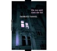 On Ne Sait Rien De Toi (ebook)