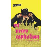 On Necrocapitalism: A Plague Journal