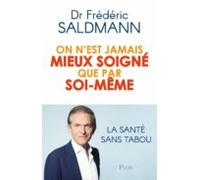 On Nest Jamais Mieux Soigné Que Par Soi-même (ebook)