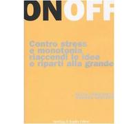 On Off. Contro Stress E Monotonia R [Italia] [DVD]
