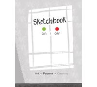 ON/OFF: The Official Creative Sketchbook - For Drawing, Sketching & Visual Exploration