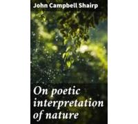 On Poetic Interpretation Of Nature (ebook)