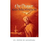 On Prayer and Meditation
