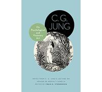 On Psychological and Visionary Art: Notes from C. G. Jung’s Lecture on Gérard de Nerval's Aurélia: 12 (Philemon Foundation Series)