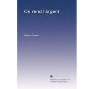 On rend l'argent