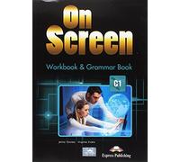 On Screen - Workbook & Grammar Book - C1 (Inglés)