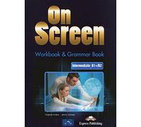 On Screen Intermediate B1+/B2 Workbook & Grammar Book + DigiBook