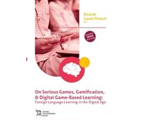 On Serious Games, Gamification, & Digital Game-Based Learning: Foreign Language Learning in the Digital Age (Plural)