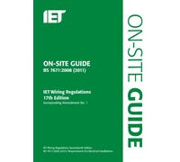 On-Site Guide (BS 7671: 2008 Wiring Regulations, Incorporating Amendment No 1: 2011)