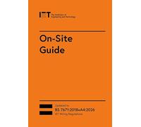 On-Site Guide (BS 7671:2018+A4:2026) (Electrical Regulations)