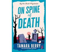 On Spine of Death: A Small Town Cosy Crime Murder Mystery (By the Book Mysteries)