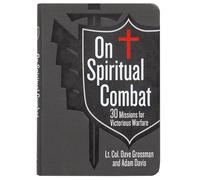 On Spiritual Combat: 30 Missions for Victorious Warfare