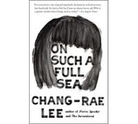 On Such A Full Sea (ebook)