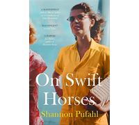 On Swift Horses: Now a major film