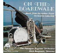 On the Boardwalk - Music From the Arthur Pryor Orchestra Collection