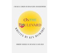 On the Boulevard: A Musical Comedy of Reinvention and Redemption