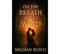 On the Breath of the Wind (Core Energy)