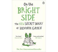 On The Bright Side: The new secret diary of Hendrik Groen