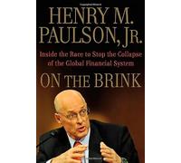 On the Brink: Inside the Race to Stop the Collapse of the Global Financial System