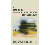 On the Calculation of Volume III: 'Thrilling . . . humming with new possibility.' Observer