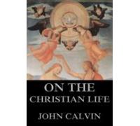 On The Christian Life (ebook)