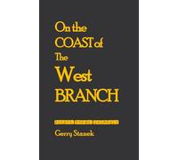 On the Coast of The West Branch