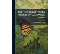 On The Coleopterous Insects Of Galapagos Islands