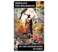 On The Conservation Of Force (ebook)