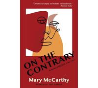 On the Contrary: Articles of Belief, 1946-1961