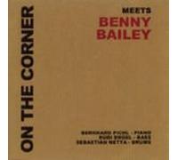 On the Corner Meet Benny Baile