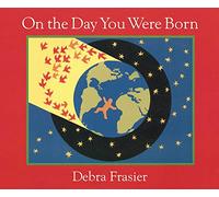 On the Day You Were Born: A Photo Journal