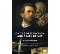 On The Destruction And Death Drives (ebook)