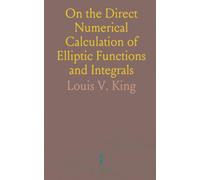 On the Direct Numerical Calculation of Elliptic Functions and Integrals