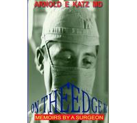 On The Edge II: Memoirs by a Surgeon