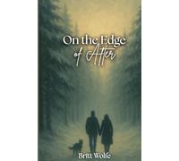 On the Edge of After: A Norland Story